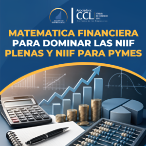 050CUR2026 - MATEMATICA FINANCIERA PARA DOMINAR LAS NIIF PLENAS Y NIIF PARA PYMES